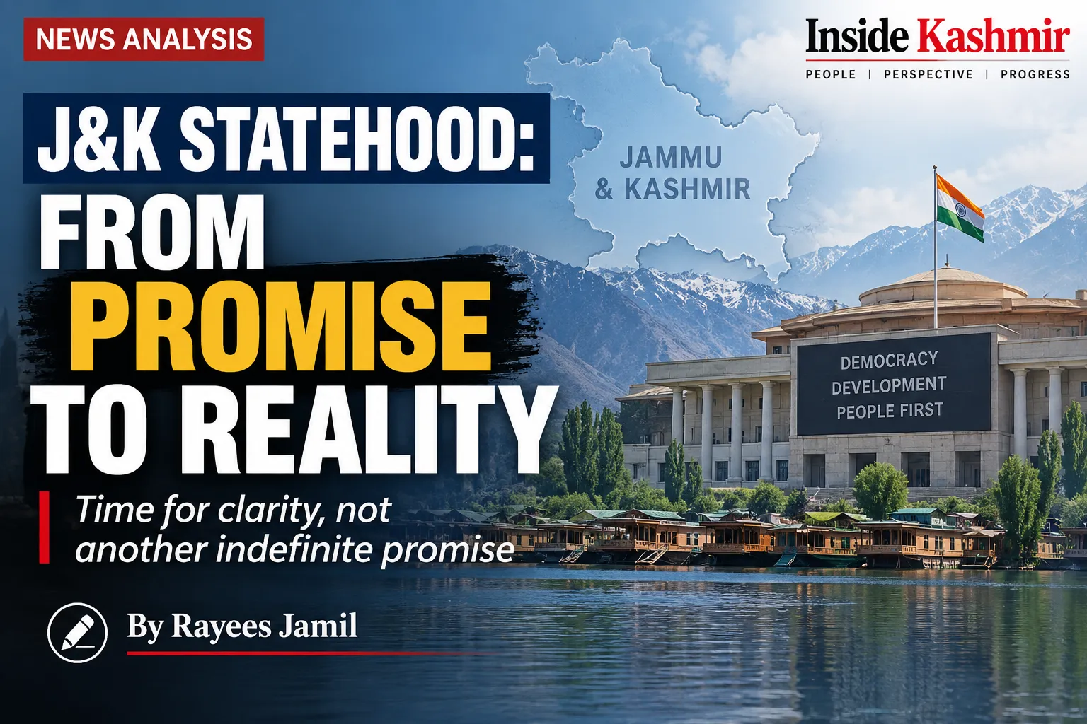 J&K Statehood: From Promise to Reality